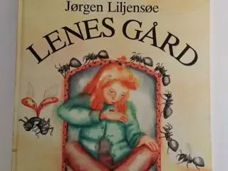 Lenes gård Af Jørgen Liljensøe