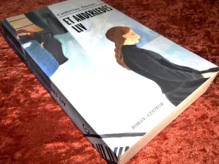 Et anderledes liv, Catherine Dunne