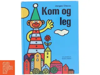 Kom og leg af Jørgen Clevin (Bog)