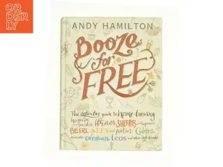 Booze for Free af Andy Hamilton (Bog)
