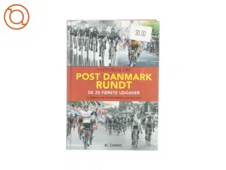 Historien om Post Danmark rundt - De første 25 udgaver (Bog)