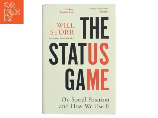 The status game af Will Storr (Bog)
