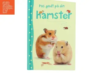 Pas godt på din hamster af Susan Meredith (Bog)