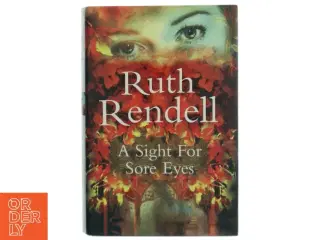 A sight for sore eyes af Ruth Rendell (Bog)