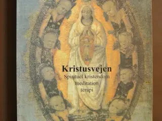 kristusvejen - spirituel kristendom, meditation, t