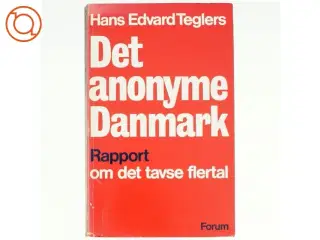 Det anonyme Danmark af Hans Edvard Teglers (bog)