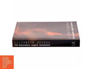 Til hendes eget bedste af Elizabeth George (Bog)