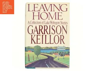 Leaving home af Garrison Keillor (Bog)
