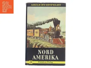 Nord Amerika af Arild Hvidtfeldt (Bog)