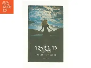 Ioun - Sagaen om Valhal af Johanne Hilderandt (Bog)