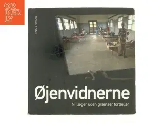 Øjenvidnerne : ni læger uden grænser fortæller af Jens Hillingsø (Bog)