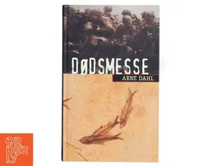 Dødsmesse : kriminalroman af Arne Dahl (f. 1963) (Bog)