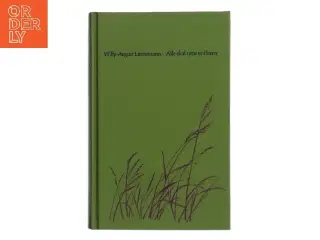 Alle skal tjene to Herrer af Willy-August Linnemann (Bog)