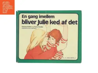 En gang imellem bliver Julie ked af det af Katarina Hellner (Bog)