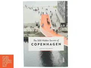 The 500 hidden secrets of Copenhagen af Austin Sailsbury (Bog)