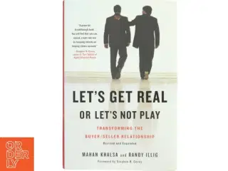 Let&#39;s get real or let&#39;s not play : transforming the buyer/seller relationship (Bog)