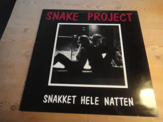 LP - Snake Project - Snakket hele natten 