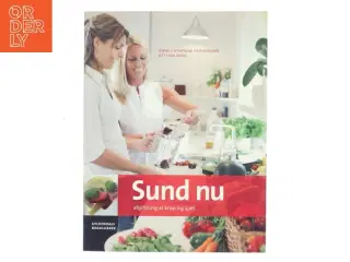Sund nu : afgiftning af krop og sjæl (Bog)