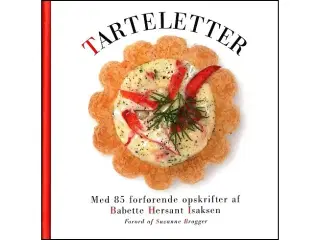 Tarteletter - 85 forførende opskrifter