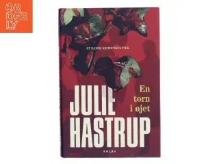 En torn i øjet af Julie Hastrup (Bog)