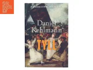 Tyll af Daniel Kehlmann (Bog)