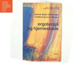 Ergoterapi og hjerneskade (Bog)