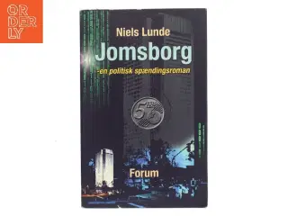 Jomsborg : en politisk spændingsroman af Niels Lunde (Bog)