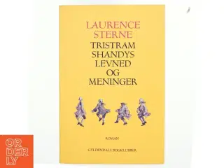 Tristram Shandys levned og meninger af Laurence Sterne (Bog)