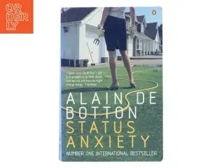 Status anxiety af Alain De Botton (Bog)