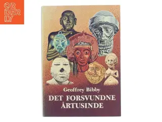Det forsvundne årtusinde af Geoffrey Bibby (Bog)