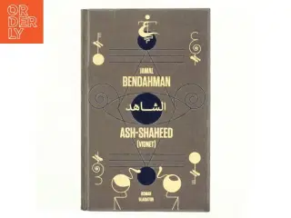Ash-Shaheed : (vidnet) af Jamal Bendahman (f. 1986) (Bog)