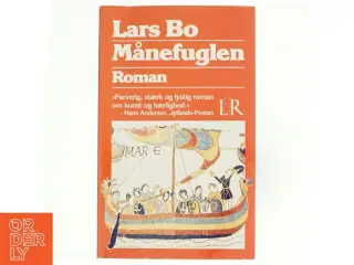 Månefuglen : roman af Lars Bo (Bog)