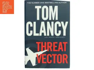 Threat vector af Tom Clancy (f. 1947) (Bog)