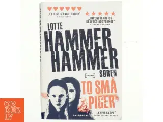 To små piger : krimi af Lotte Hammer (Bog)