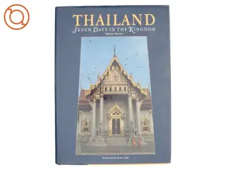 Thailand, seven days in the Kingdom