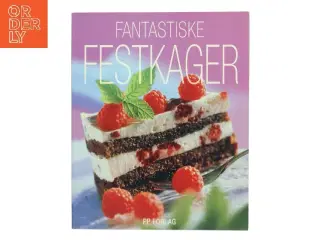 Fantastiske festkager af Lilian Kingo (Bog)