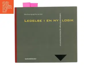Ledelse i en ny logik af Ole Dissing (Bog)