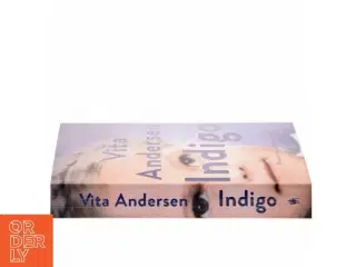 Indigo : roman om en barndom af Vita Andersen (f. 1944) (Bog)