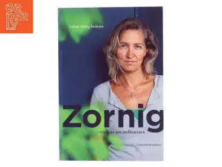 Zornig - vrede er mit mellemnavn af Lisbeth Zornig Andersen (f. 1968) (Bog)