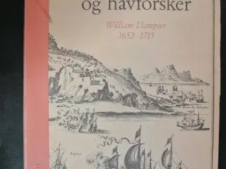sørøver og havforsker - william dampier 1652-1715,