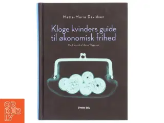 Kloge kvinders guide til økonomisk frihed af Mette-Marie Davidsen (Bog)