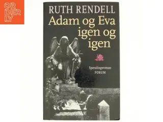 Adam og Eva igen og igen : spændingsroman af Ruth Rendell (Bog)