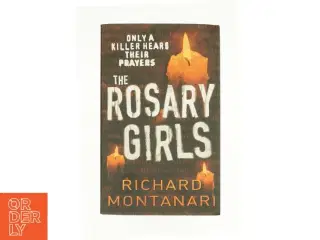 The Rosary Girls af Richard Montanari (Bog)
