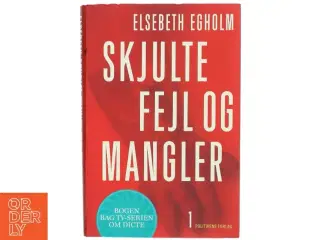 Skjulte fejl og mangler af Elsebeth Egholm (Bog)