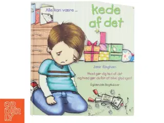 Alle kan være kede af det af Jane Bingham (Bog)