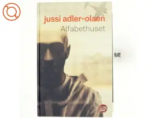 Alfabethuset af Jussi Adler-Olsen (Bog)