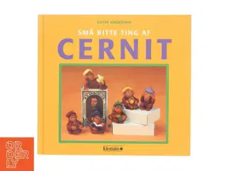 Små bitte ting af cernit af Lotte Andersen (f. 1963-09-30) (Bog)