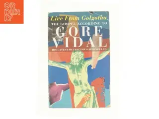 Live from Golgotha af Vidal, Gore (Bog)