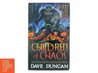 Children of Chaos af Dave Duncan (Bog)