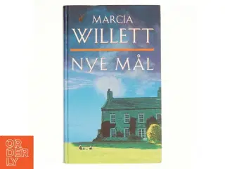 Nye mål af Marcia Willett (Bog)